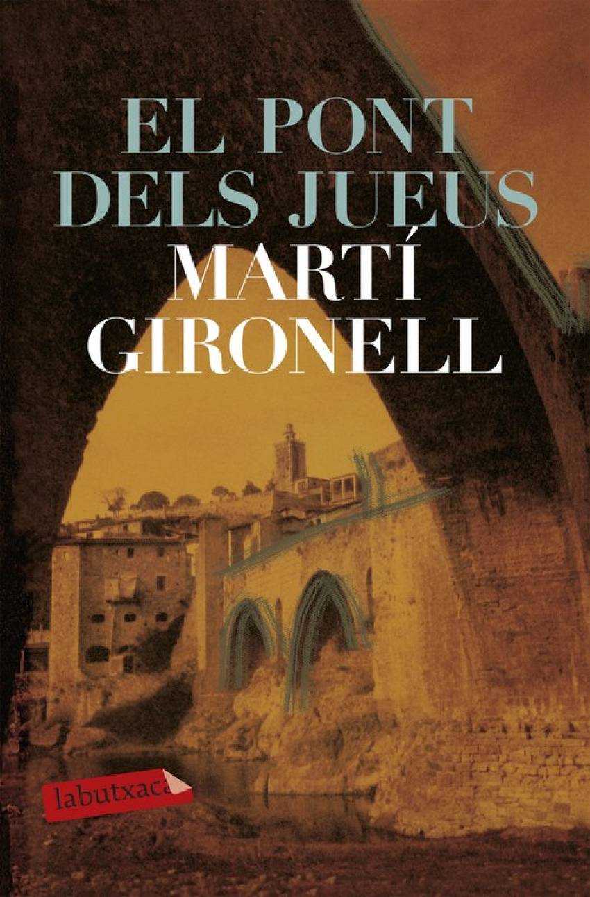 El pont dels jueus - Martí Gironell