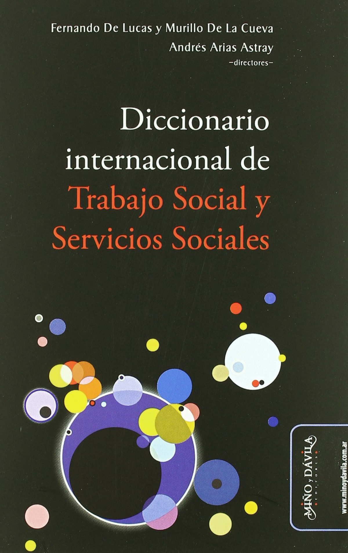 Diccionario internacional de Trabajo Social y Servicios Sociales - de Lucas y Murillo de la Cueva, Fernando / Arias Astray, Andrés