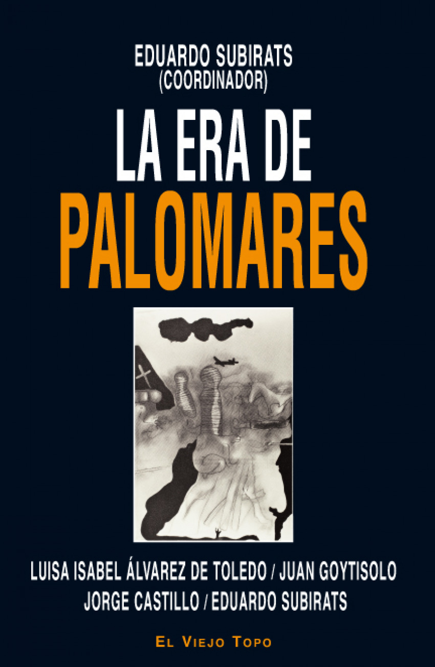 La era de Palomares - Eduardo Subirats