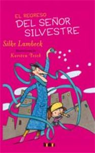 Regreso Del Señor Silvestre - Lambeck Silke