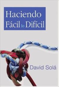 HACIENDO FACIL LO DIFICIL