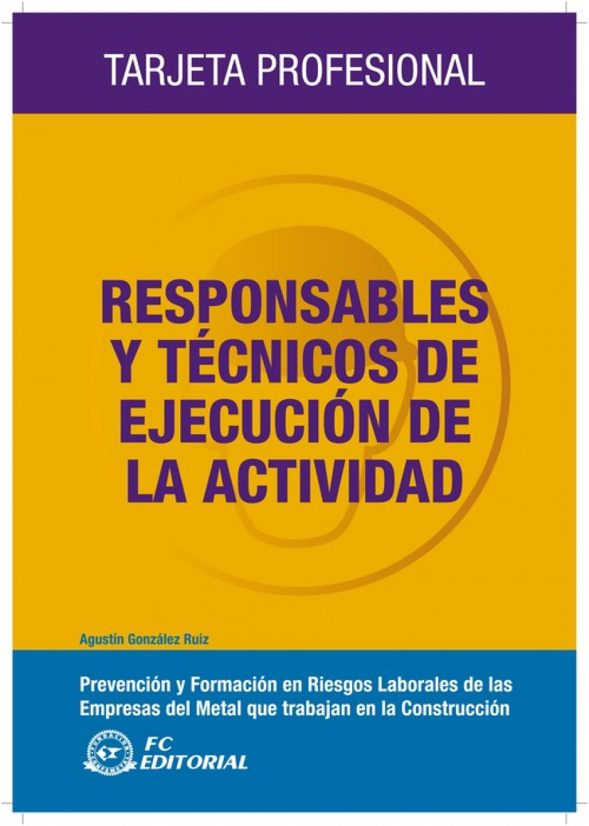 Responsables Y Tecnicos De Ejecucion De La Actividad. T.Prof - Gonzalez Ruiz, Agustin