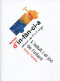L�AULT I EL JOC DE L�INFANT TEMES DE INFANCIA