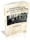 Cr�nica d'una casa, un carrer, i la fam�lia Reitg