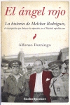 El ángel rojo - Domingo, Alfonso / Cuesta López, Antonio E.dir.