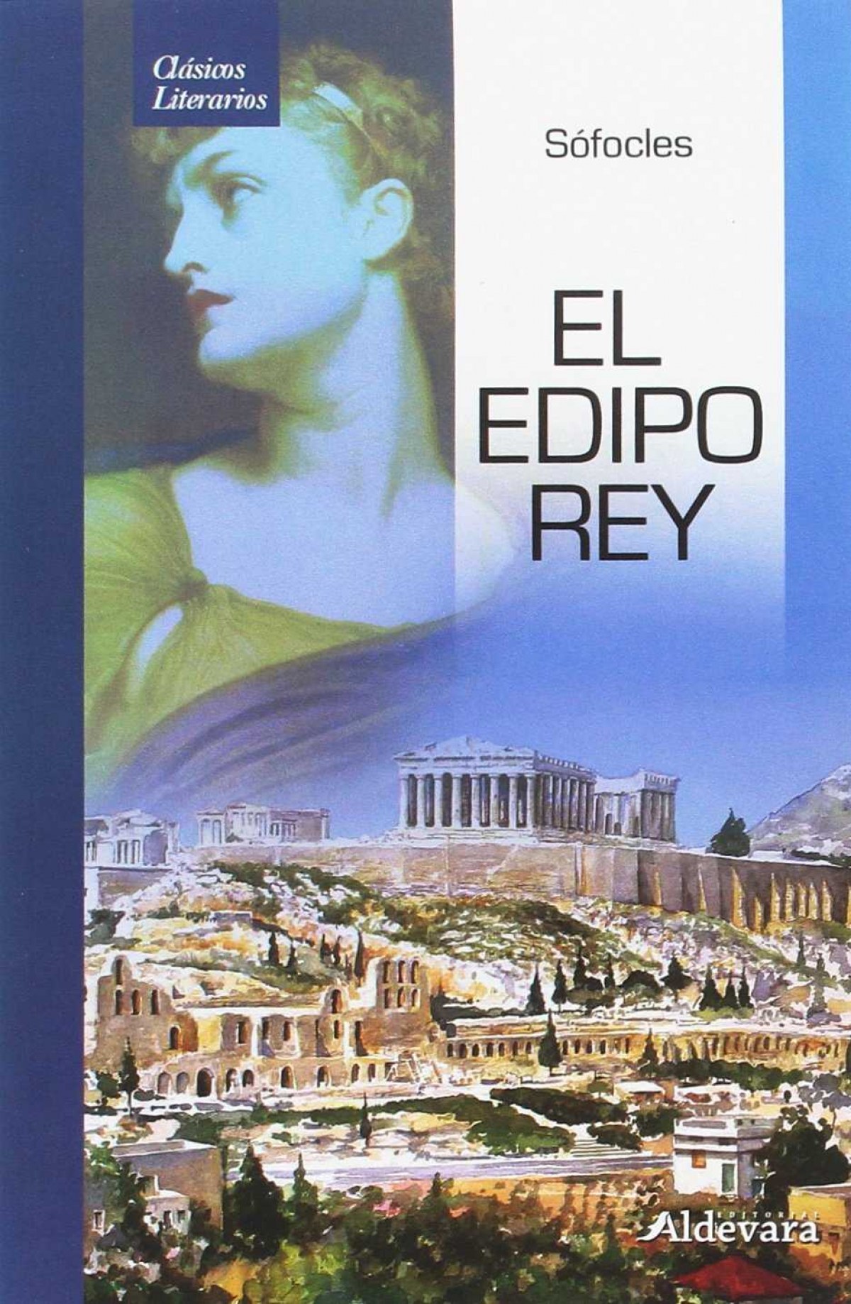 Edipo Rey- Clasicos Literarios - Sofocles