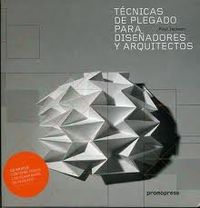 T�cnicas de corte y plegado para dise�adores y arquitectos