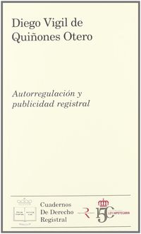 Autorregulaci�n y publicidad registral