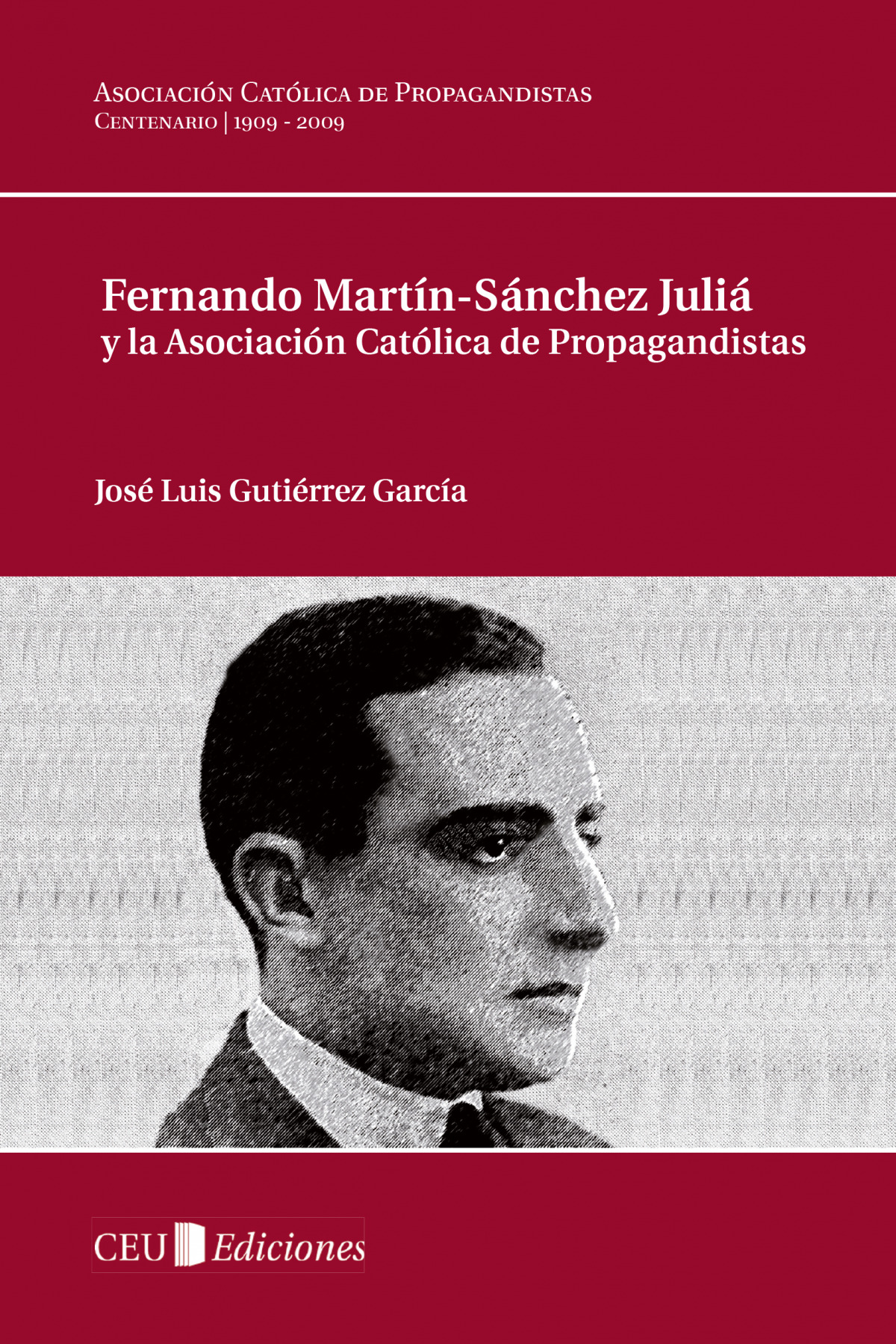 FERNANDO MARTIN- SANCHEZ JULIA Y LA ASOCIACION CATOLICA DE P