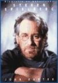 Steven Spielberg biografía no autorizada - Baxter, John