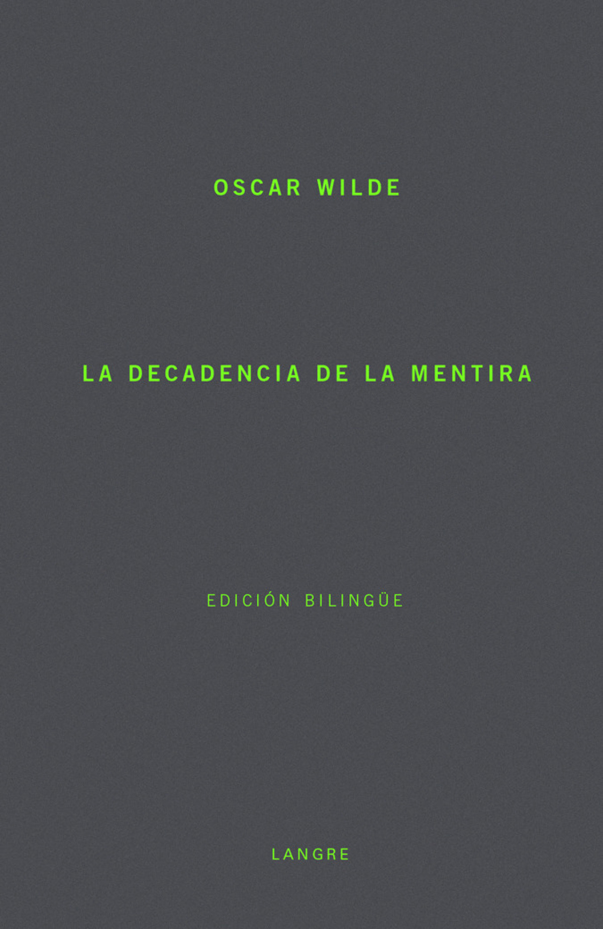Decadencia de la mentira - Wilde, Oscar