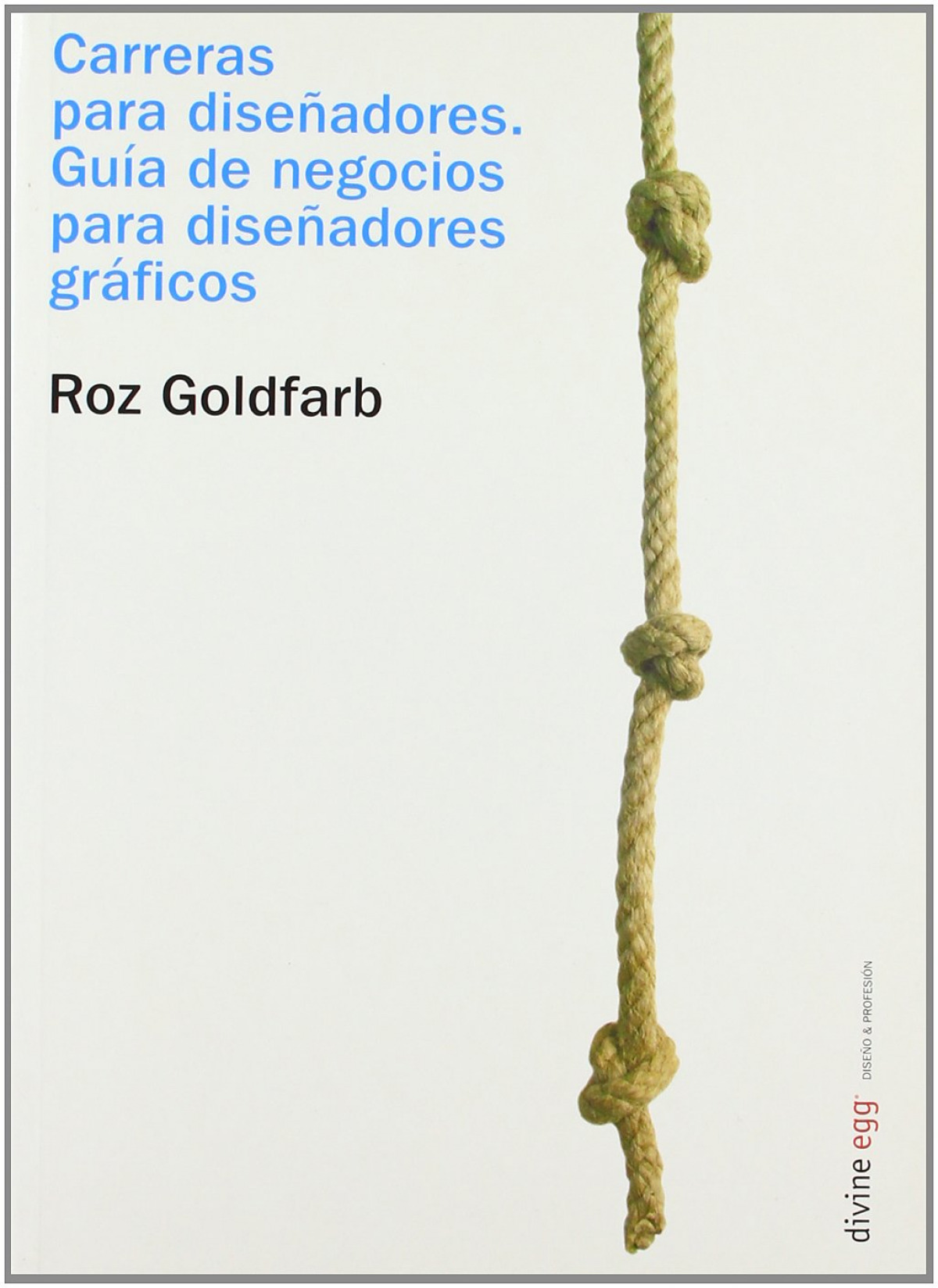 Carreras para diseÑadores - Goldfarb, Roz