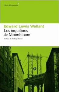 Los inquilinos de Moonbloom - Wallant, Edward Lewis