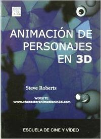 Animación de personajes en 3D - Roberts, Steve