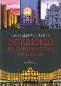 40 maravillas patrimonio humanidad espaÑa
