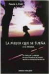 MUJER QUE SUE�A A SI MISMA LA