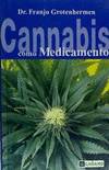 Cannabis como medicamento - Grotenhermen, Franjo