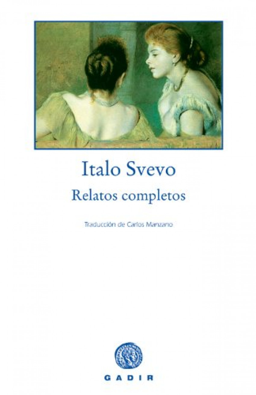 Todos los relatos - Svevo, Italo