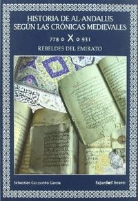 HISTORIA AL-ANDALUS,10 REBELDES EMIRATO