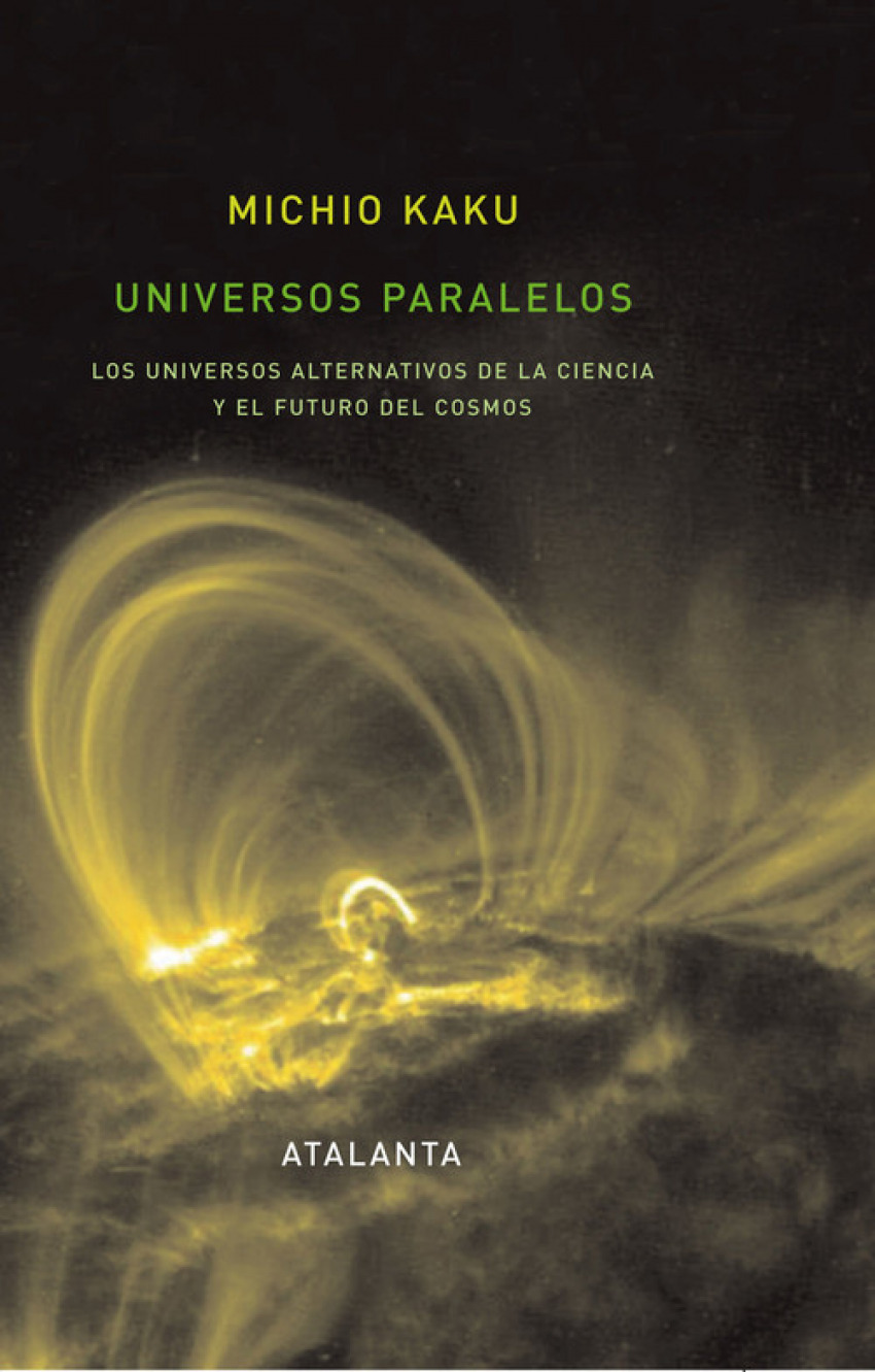 Universos Paralelos 3ª edición - Kaku, Michio