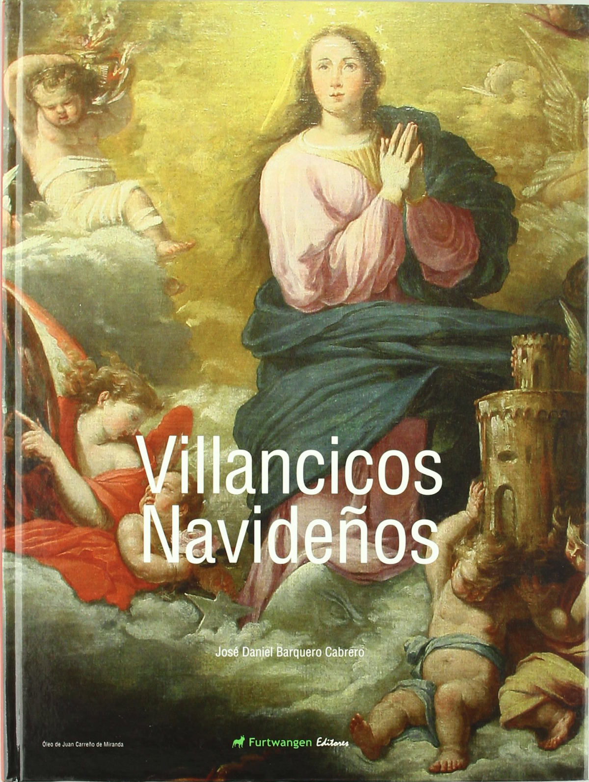 Villancicos navideÑos - Barquero Cabrero, Jose Daniel / Barquero