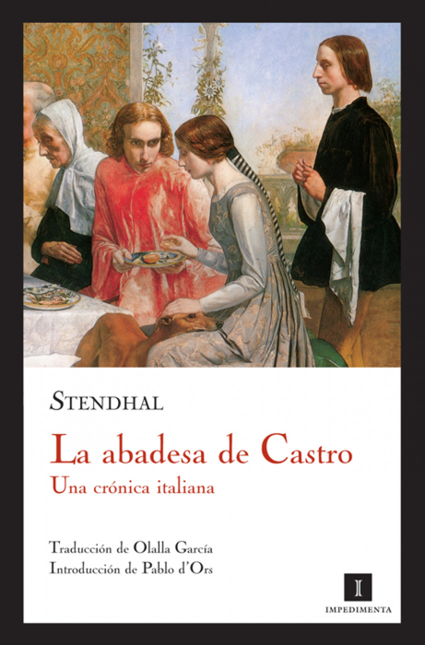 La abadesa de Castro Una crónica italiana - Stendhal, Beyle Henry