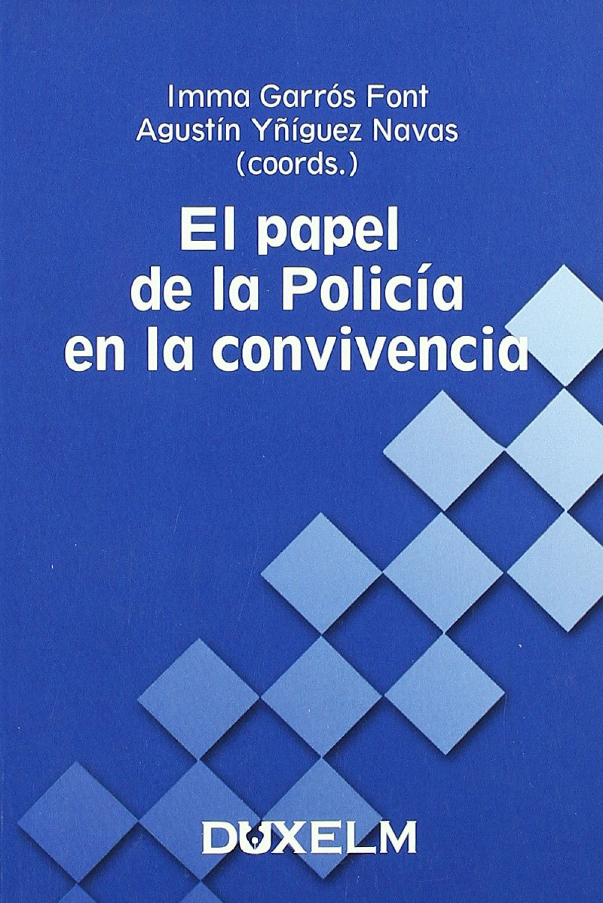 EL PAPEL DE LA POLICIA EN LA CONVIVENCIA
