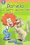 Daniela y el perro abandonado - Puya Canomanuel, Paloma