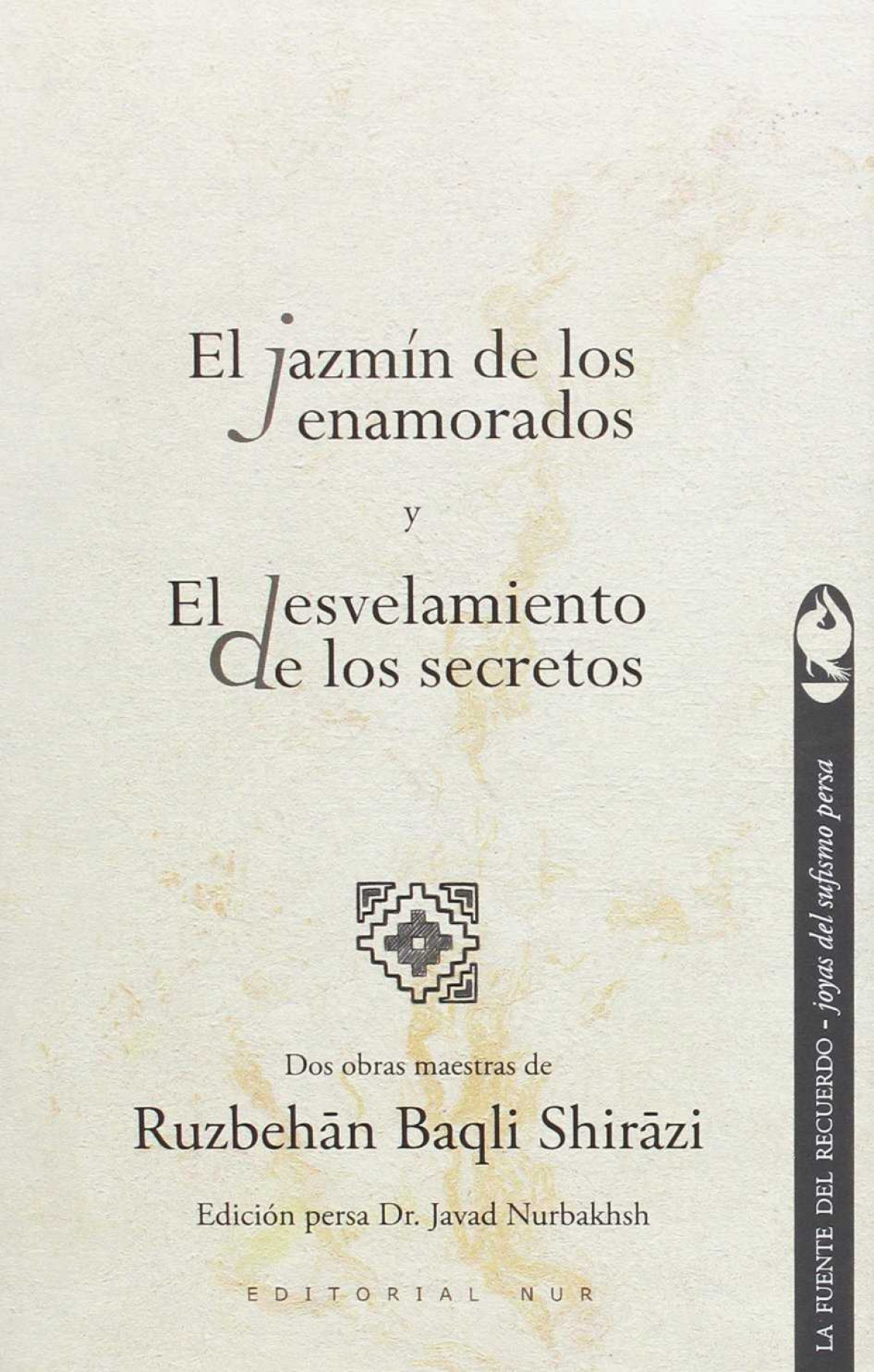 EL JAZMIN DE LOS ENAMORADOS Y EL DESVELAMIENTO DE LOS SECRET