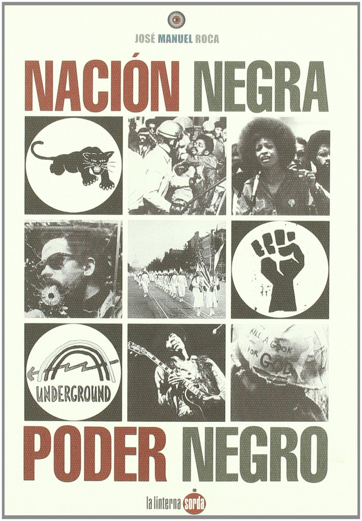 Nacion negra, poder negro - Roca Vidal, José Manuel