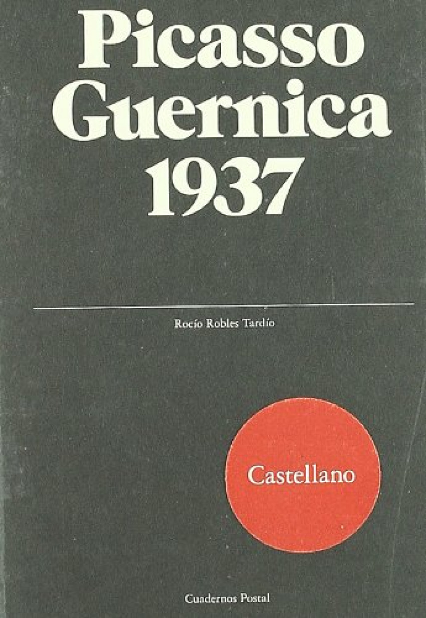 Picasso guernica 1937 -postal castellano 1libro - 6 postales - Robles Tardio, Rocio