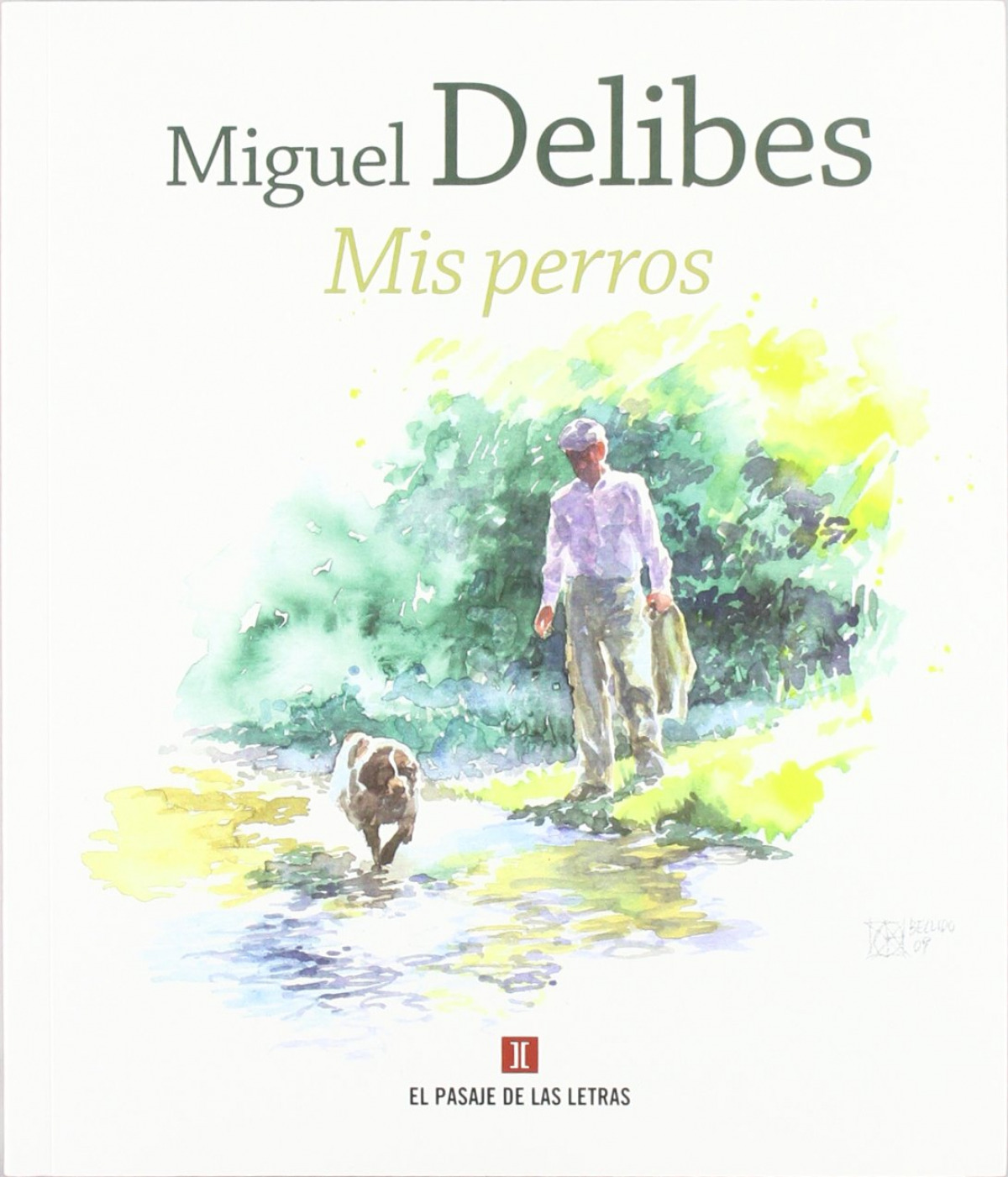Mis perros - Delibes, Miguel