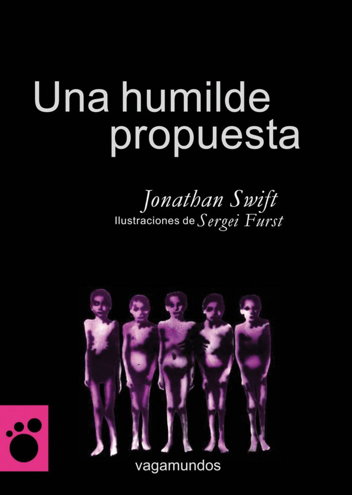 Una humilde propuesta - Swift, Jonathan