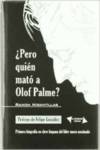PERO QUIEN MATO A OLOF PALME