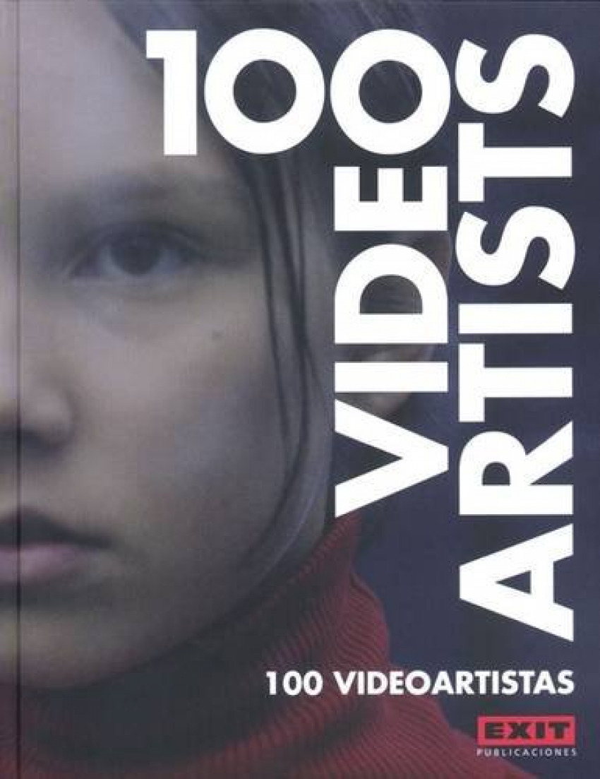 100 videoartists 100 VIDEOARTISTAS - Olivares, Rosa
