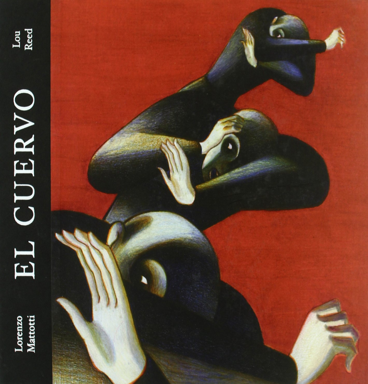 El cuervo - Lou Reed Y Lorenzo Mattotti