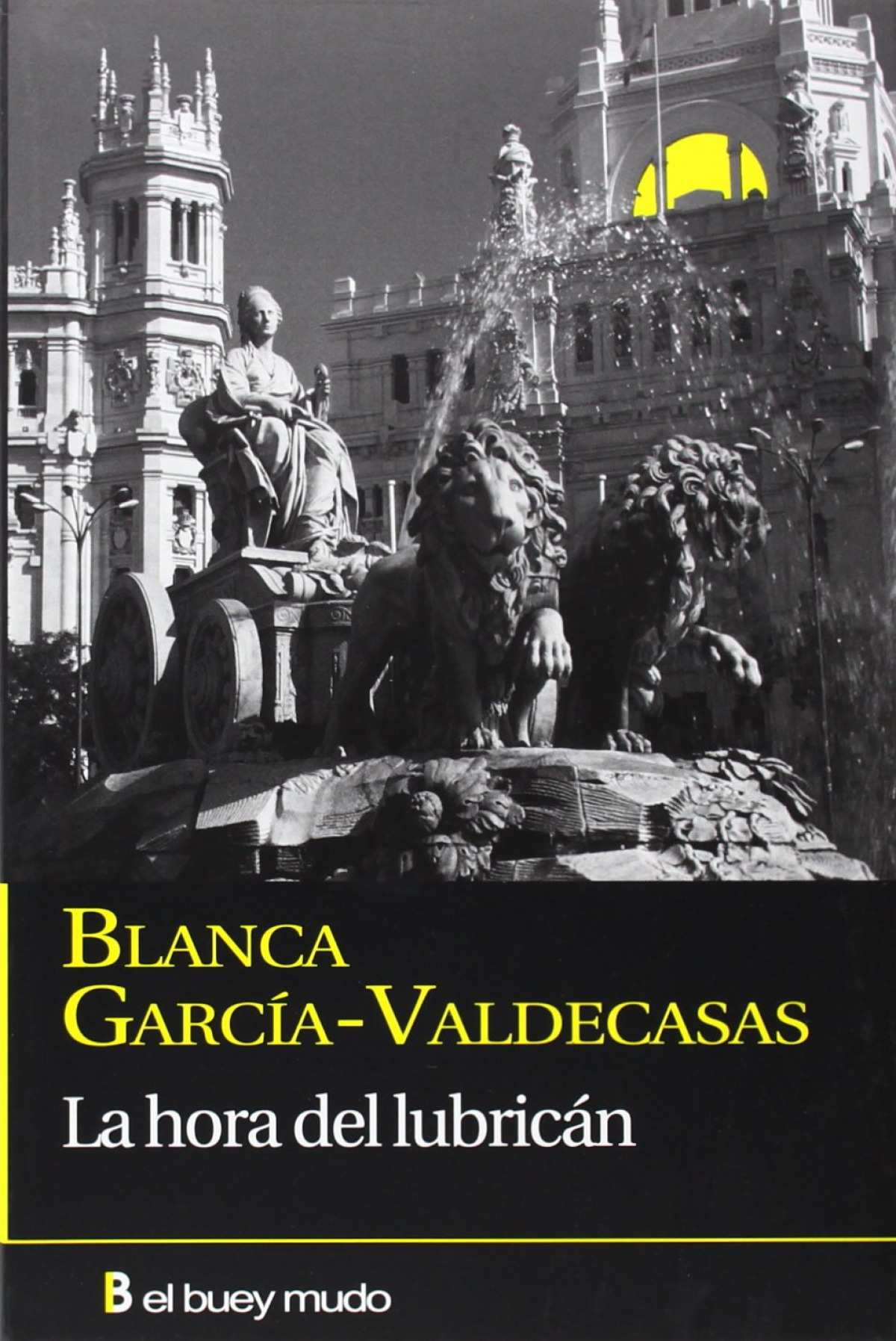 La hora del lubricán - García-Valdecasas, Blanca