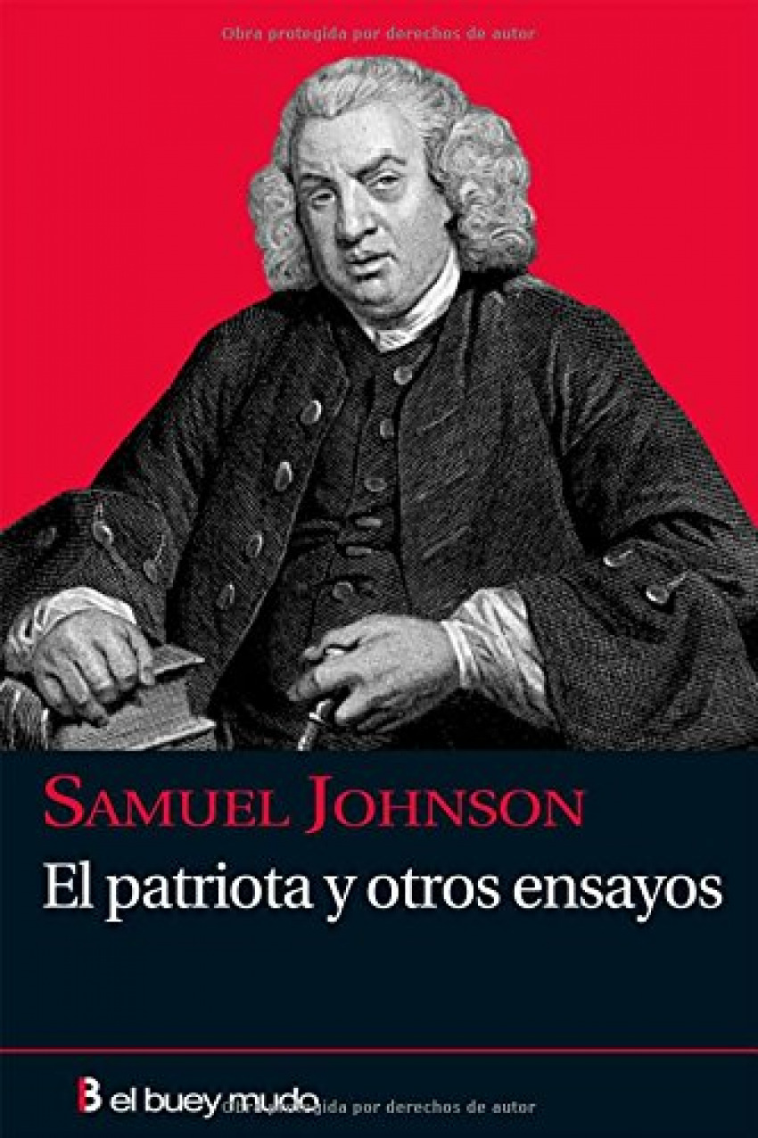 El patriota y otros ensayos - Johnson, Samuel