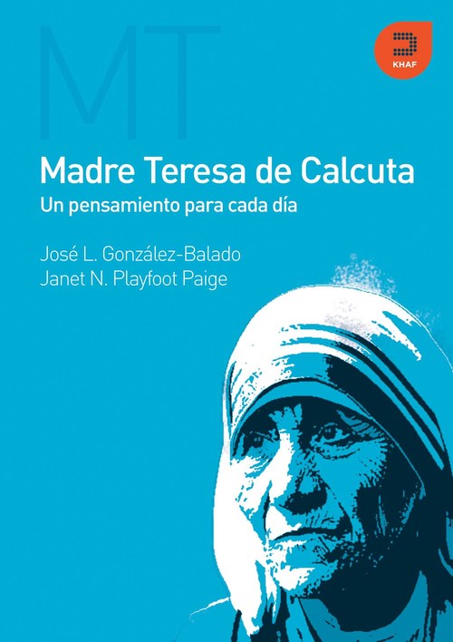 Madre Teresa de Calcula (Un pensamiento para cada día) - González-Balado, José L., - Janet N. Playfoot Paige