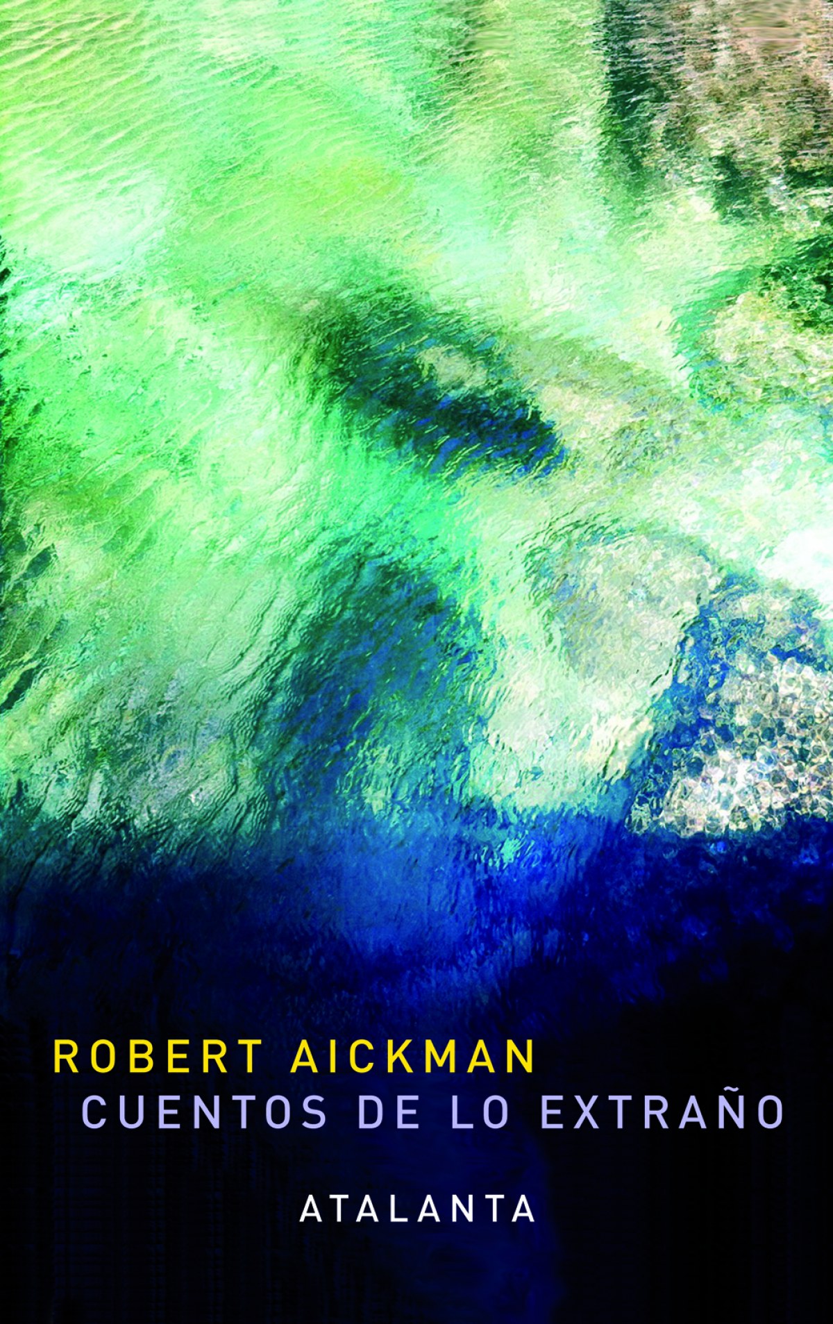 Cuentos de lo extraño - Aickman, Robert