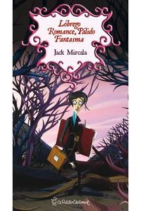 Lobrego romance, p�lido fantasma