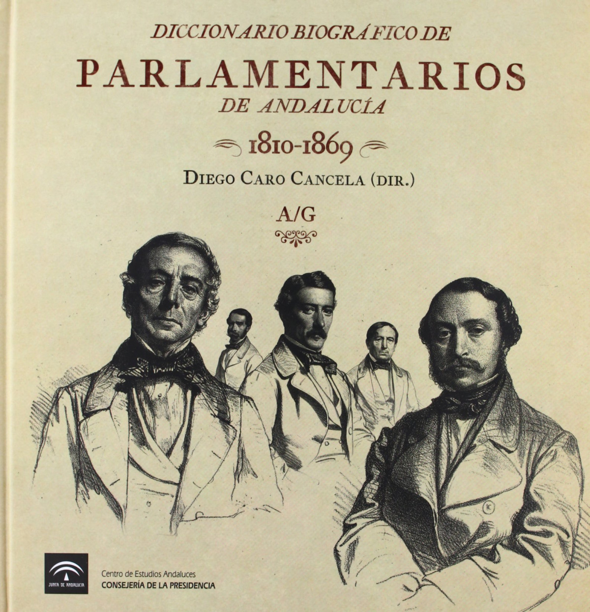 DICCIONARIO BIOGRAFICO DE PARLAMENTARIOS DE ANDALUCIA 1810-1