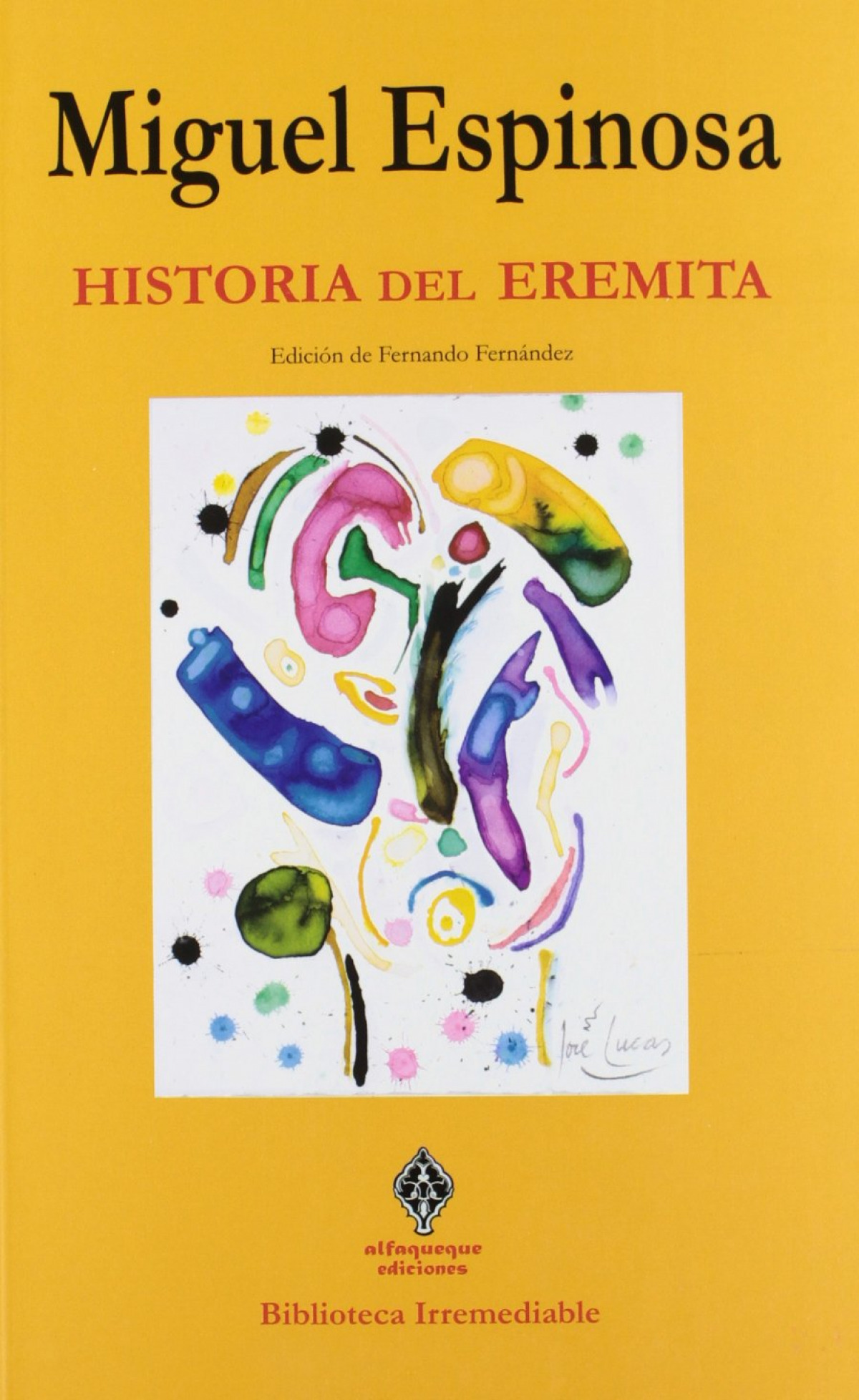 Historia del eremita - Espinosa, Miguel