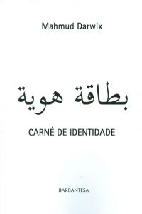 Carné de identidade - Darwish, Mahmud / Pedreira Rodríguez, Penélopeed. lit.