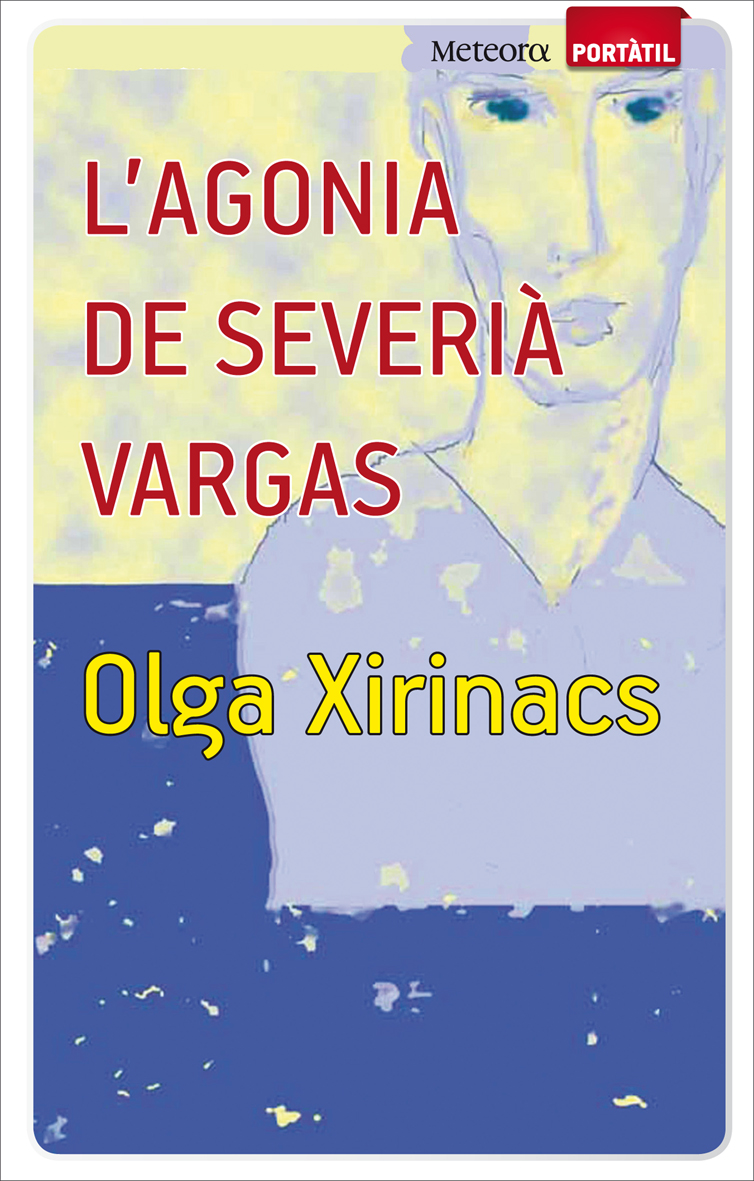 L'agonia  de  Severià  Vargas  (bolsillo)