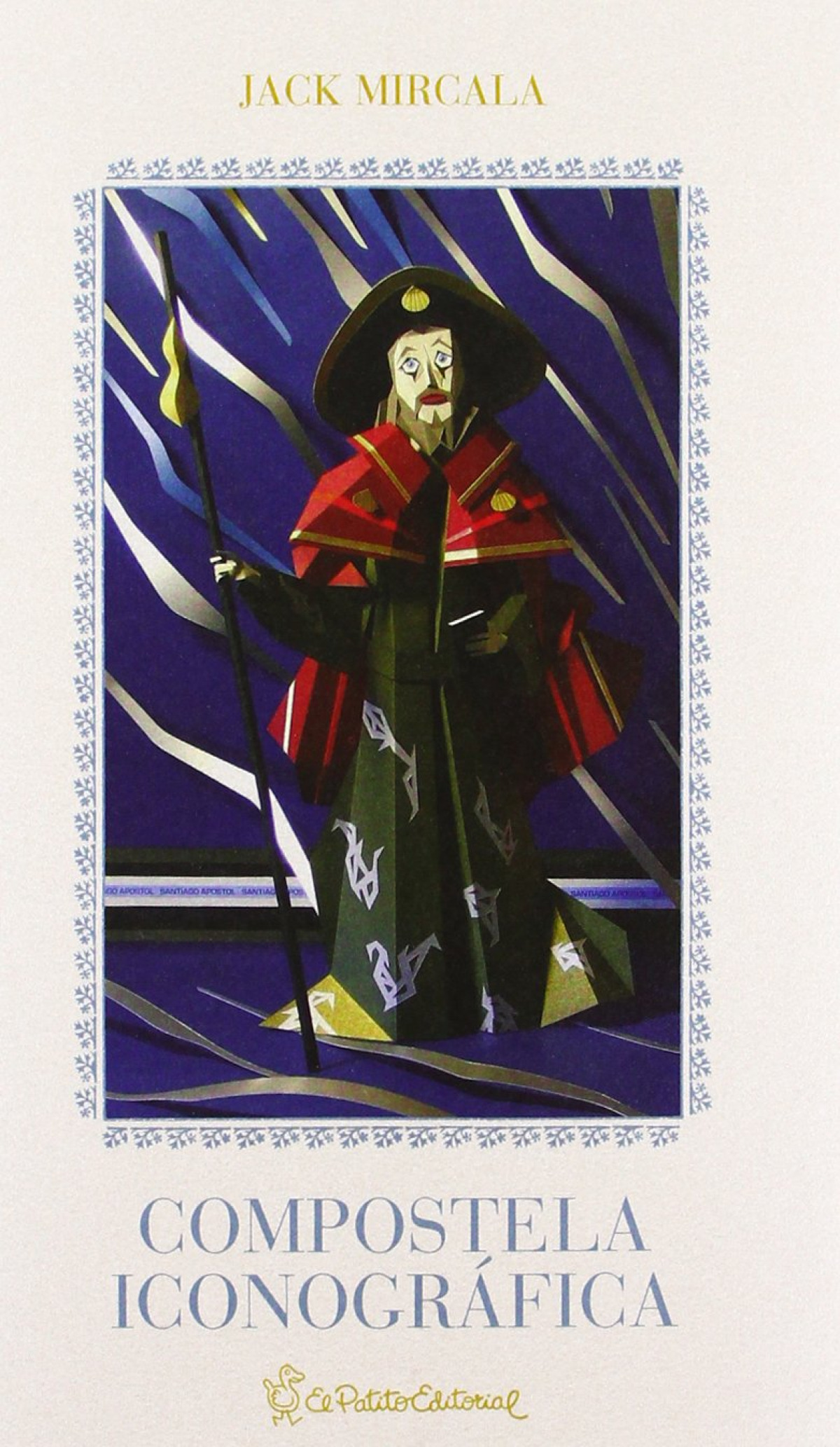 Compostela iconogr�fica, Una visi�n del siglo XXI