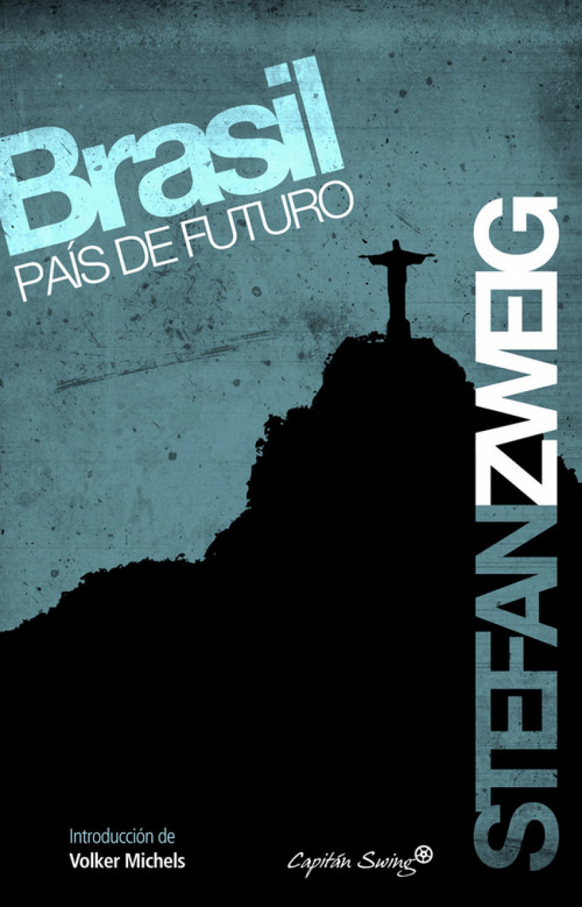 Brasil, país de futuro - Zweig, Stefan