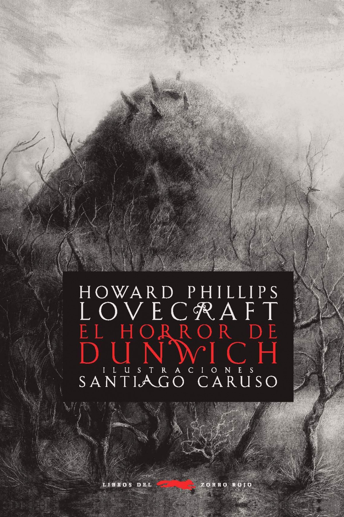 El horror de Dunwich - Lovecraft, Howard Phillips