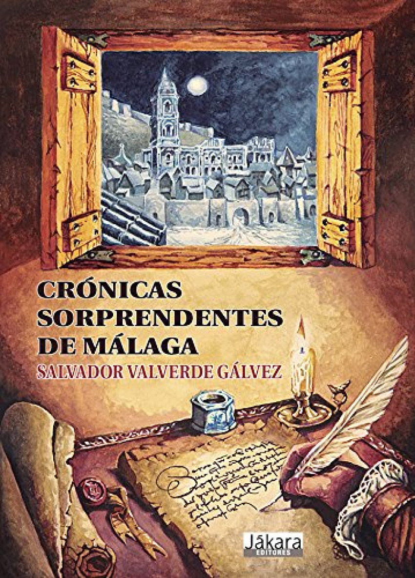 Cr�nicas sorprendentes de M�laga