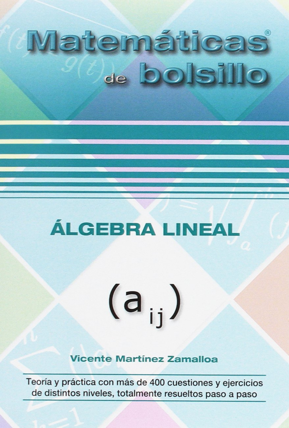 Álgebra lineal - Martínez Zamalloa, Vicente